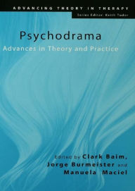 Title: Psychodrama: Advances in Theory and Practice, Author: Clark Baim