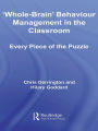 'Whole-Brain' Behaviour Management in the Classroom: Every Piece of the Puzzle