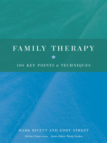 Family Therapy: 100 Key Points and Techniques