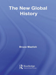 Title: The New Global History, Author: Bruce Mazlish