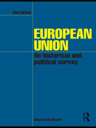 Title: European Union: An Historical and Political Survey, Author: Richard McAllister