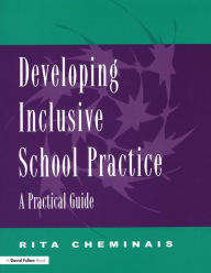 Title: Developing Inclusive School Practice: A Practical Guide, Author: Rita Cheminais