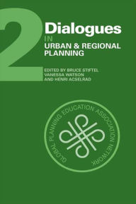 Title: Dialogues in Urban and Regional Planning: Volume 2, Author: Bruce Stiftel