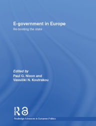 Title: E-government in Europe: Re-booting the State, Author: Paul G. Nixon