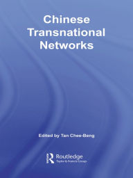 Title: Chinese Transnational Networks, Author: Chee-Beng Tan