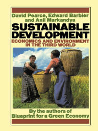 Title: Sustainable Development: Economics and Environment in the Third World, Author: David Pearce