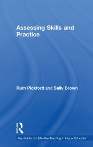 Title: Assessing Skills and Practice, Author: Sally Brown