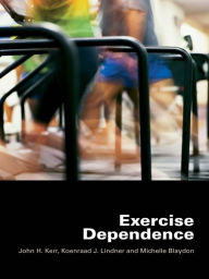 Title: Exercise Dependence, Author: John H. Kerr