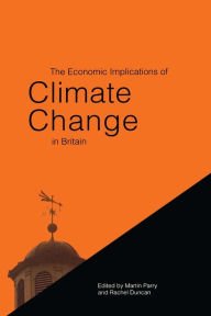 Title: The Economic Implications of Climate Change in Britain, Author: Martin Parry