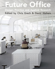 Title: Future Office, Author: Christopher Grech