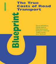 Title: Blueprint 5: True Costs of Road Transport, Author: Olof Johansson