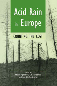 Title: Acid Rain in Europe: Counting the cost, Author: Helen Apsimon