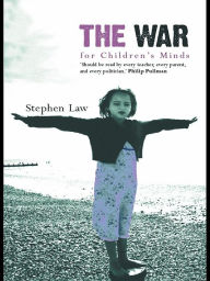 Title: The War for Children's Minds, Author: Stephen Law