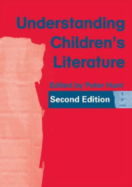 Title: Understanding Children's Literature, Author: Peter Hunt