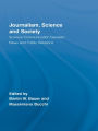 Journalism, Science and Society: Science Communication between News and Public Relations