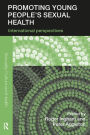 Promoting Young People's Sexual Health: International Perspectives