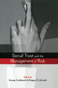 Title: Social Trust and the Management of Risk, Author: George Cvetkovich