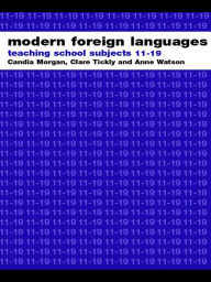 Title: Modern Foreign Languages: Teaching School Subjects 11-19, Author: Norbert Pachler