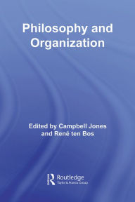 Title: Philosophy and Organization, Author: Campbell Jones