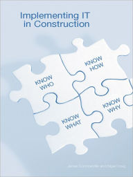 Title: Implementing IT in Construction, Author: James Sommerville