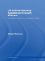 US Internal Security Assistance to South Vietnam: Insurgency, Subversion and Public Order