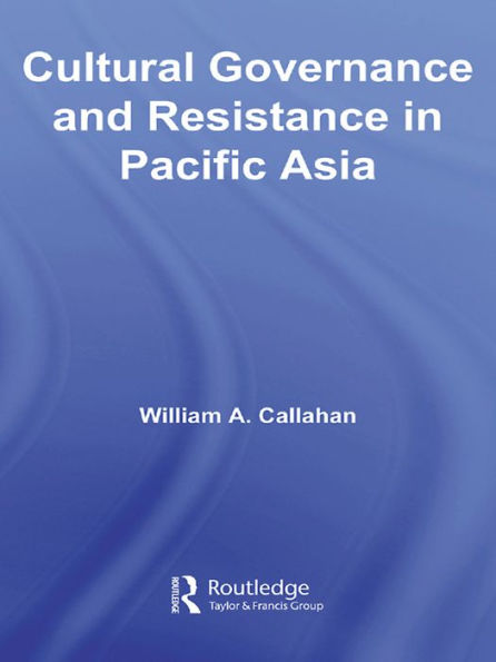 Cultural Governance and Resistance in Pacific Asia