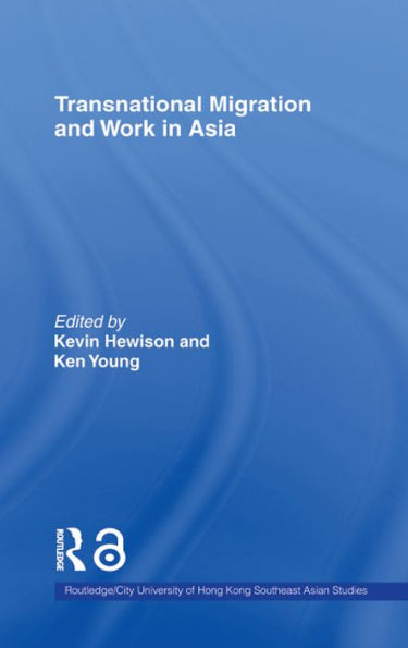 Transnational Migration and Work in Asia