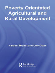 Title: Poverty Orientated Agricultural and Rural Development, Author: Hartmut Brandt
