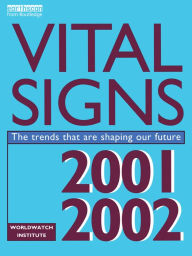 Title: Vital Signs 2001-2002: The Trends That Are Shaping Our Future, Author: Worldwatch Institute