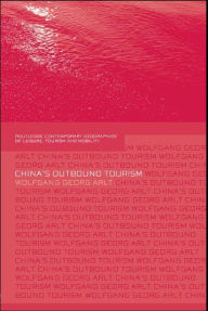 Title: China's Outbound Tourism, Author: Wolfgang Arlt