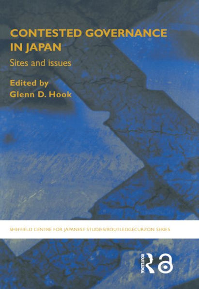 Contested Governance in Japan: Sites and Issues