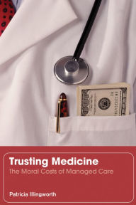Title: Trusting Medicine, Author: Patricia Illingworth