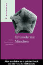 Echinoderms: Munchen: Proceedings of the 11th International Echinoderm Conference, 6-10 October 2003, Munich, Germany