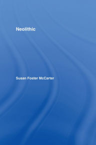 Title: Neolithic, Author: Susan McCarter