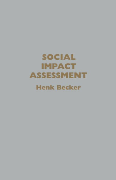 Social Impact Assessment: Method And Experience In Europe, North America And The Developing World