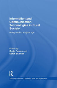 Title: Information and Communication Technologies in Rural Society, Author: Grete Rusten