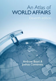 Title: An Atlas of World Affairs, Author: Andrew Boyd