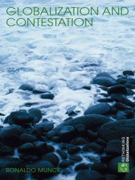 Title: Globalization and Contestation: The New Great Counter-Movement, Author: Ronaldo Munck