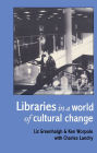 Libraries In A World Of Cultural Change