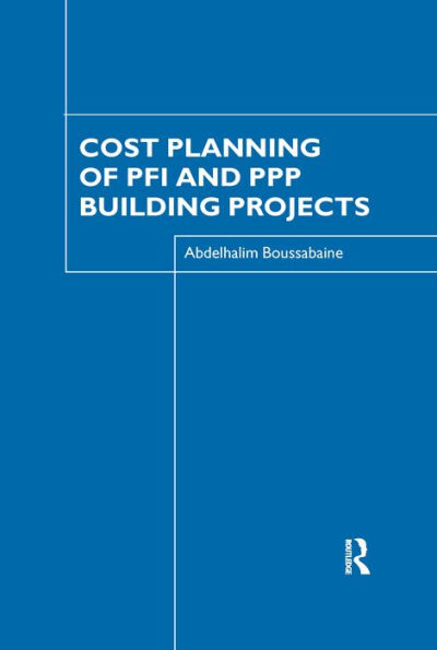 Cost Planning of PFI and PPP Building Projects