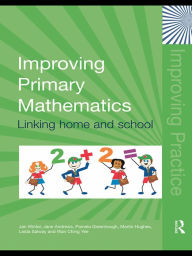 Title: Improving Primary Mathematics: Linking Home and School, Author: Jan Winter