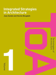 Title: Integrated Strategies in Architecture, Author: Joan Zunde