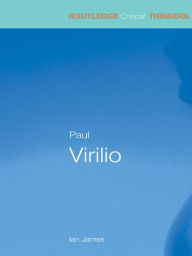 Title: Paul Virilio, Author: Ian James