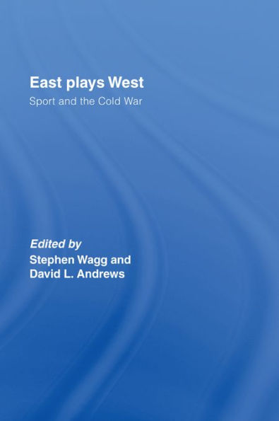 East Plays West: Sport and the Cold War