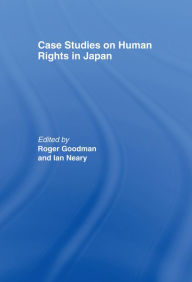 Title: Case Studies on Human Rights in Japan, Author: Roger Goodman