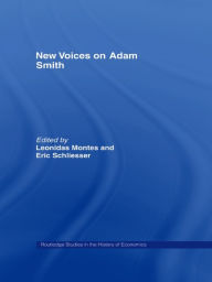 Title: New Voices on Adam Smith, Author: Leonidas Montes