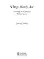 Things Merely Are: Philosophy in the Poetry of Wallace Stevens