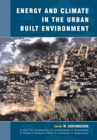 Title: Energy and Climate in the Urban Built Environment, Author: M. Santamouris