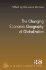 The Changing Economic Geography of Globalization