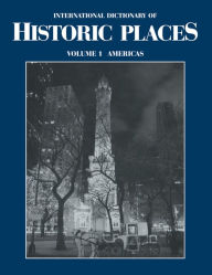 Title: The Americas: International Dictionary of Historic Places, Author: Trudy Ring